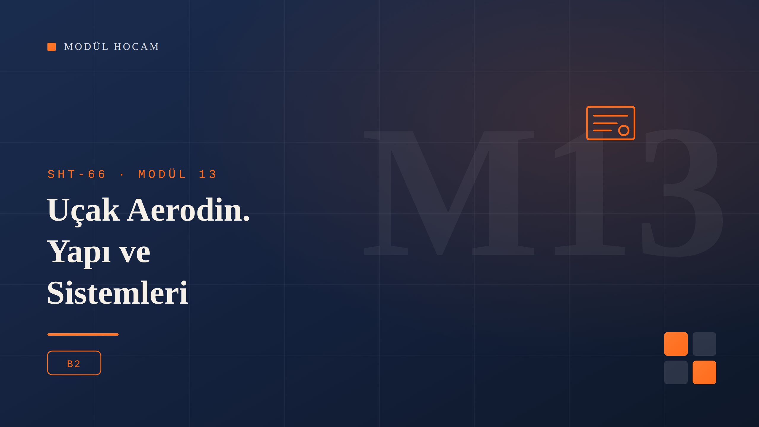 Modül 13 Hava Aracı Aerodinamiği, Yapı ve Sistemleri