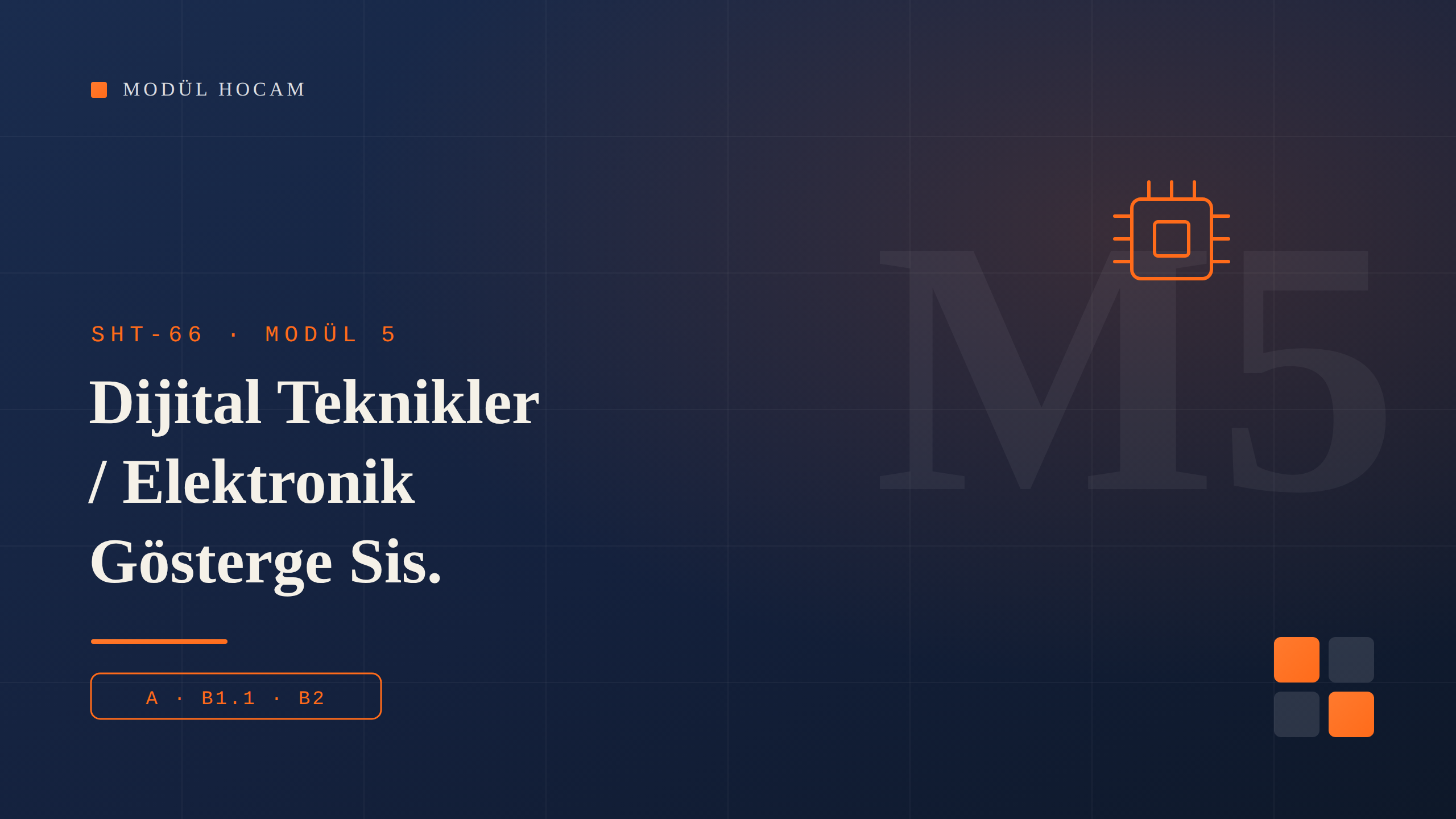 Modül 5 Dijital Teknikler / Elektronik Alet Sistemleri