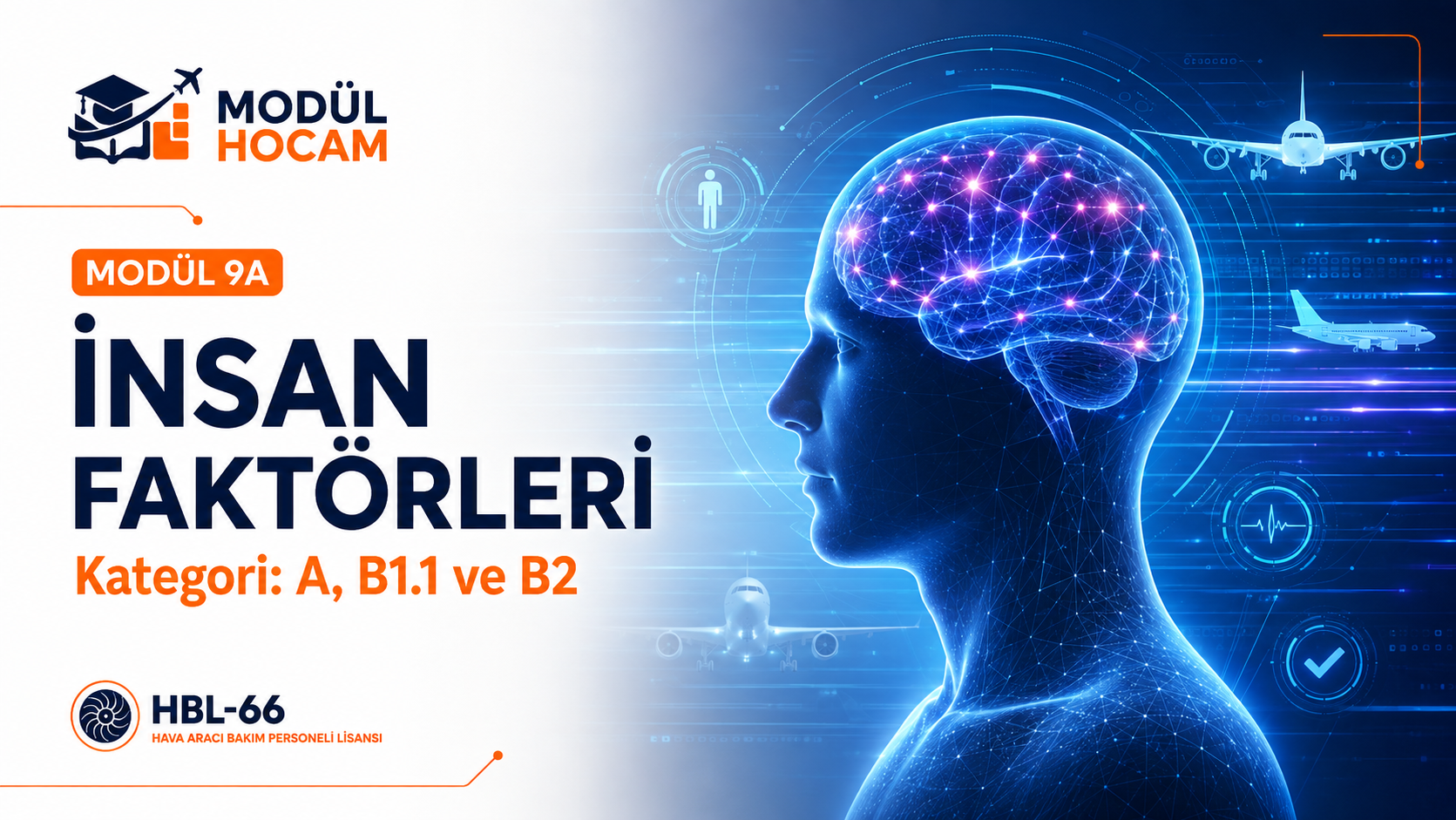 Modül 9A İnsan Faktörleri